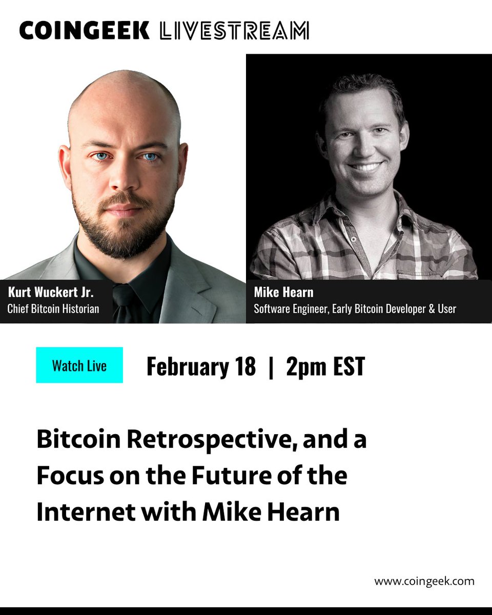CoinGeek (@realcoingeek) on Twitter photo 🚨 Tomorrow’s show is huge!
<a href="/kurtwuckertjr/">Kurt Wuckert Jr</a> sits down with Mike Hearn—early Bitcoin developer & one of the few who emailed Satoshi Nakamoto directly in Bitcoin's early days.
Don’t miss this rare insight into Bitcoin’s origins and beyond! Live at 2PM EST.
#CGWeeklyLivestream 🚨 Tomorrow’s show is huge!
<a href="/kurtwuckertjr/">Kurt Wuckert Jr</a> sits down with Mike Hearn—early Bitcoin developer & one of the few who emailed Satoshi Nakamoto directly in Bitcoin's early days.
Don’t miss this rare insight into Bitcoin’s origins and beyond! Live at 2PM EST.
#CGWeeklyLivestream