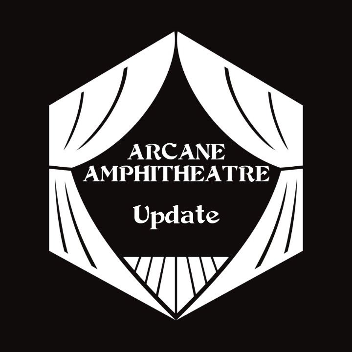 ArcaneAmph's tweet image. Friends of the Arcane Amphitheatre we have an UPDATE!!!  

This week will be a bit of deviation from your normal. content. Don&apos;t worry, there still will be a short posted today and an episode posted Wednesday.