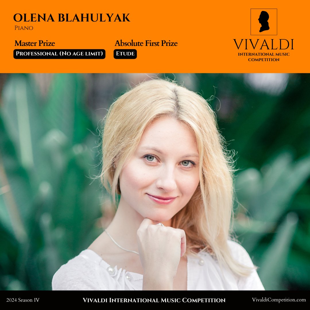 Congratulations to Olena Blahulyak! 🌟 Winner of the Master Prize and Absolute First Prize at the Vivaldi International Music Competition.  An outstanding achievement in artistry!

#MusicCompetition #VivaldiCompetition #MusicAward #InternationalMusicCompetition #GlobalMusicAwards
