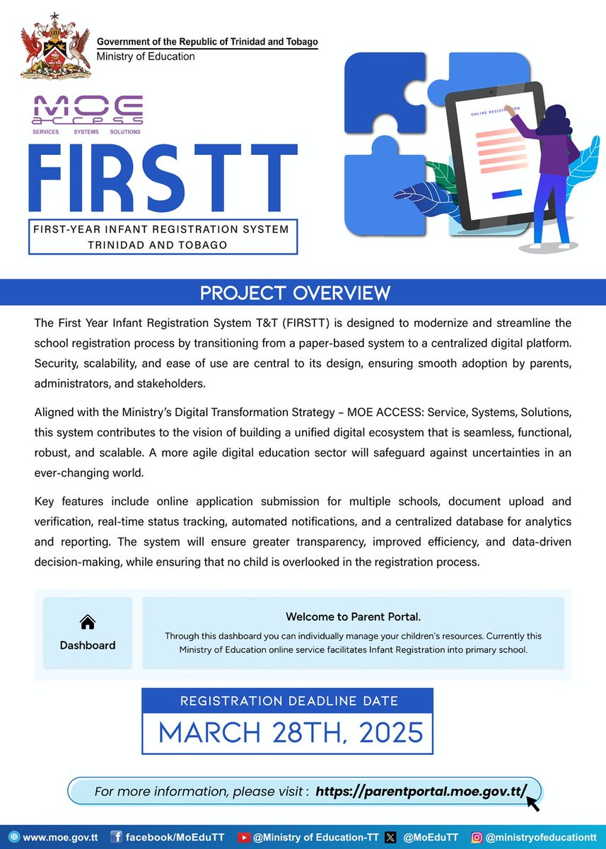 MoEduTT's tweet image. 🗣️ This year, in alignment with Digital Transformation, the Ministry of Education is launching the First-Year Infant Registration System of Trinidad and Tobago (FIRSTT).

🔗 Access FIRSTT: parentportal.moe.gov.tt

🗓️ Deadline: March 28th, 2025.

#FirstYear #DigitalTransformation