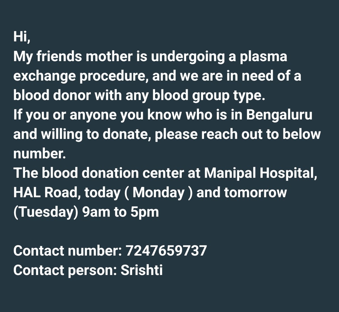 biitttoooo's tweet photo. @BloodDonorsIn
@RaktDaanIndia
@BloodAid
@iCanSaveLife 
@bhogleharsha 
#Bengaluru
Location - Manipal hospital, HAL Road, Bengaluru.
Contact Person - Srishti, 7247659737 https://t.co/8jcofgvMcA
