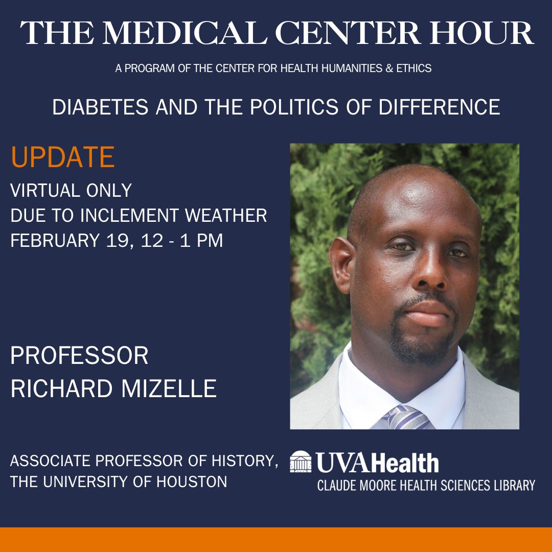 Due to inclement weather, the Medical Center Hour with Professor Richard Mizelle will be held virtually only. 

Zoom link: buff.ly/3CvvJpb
