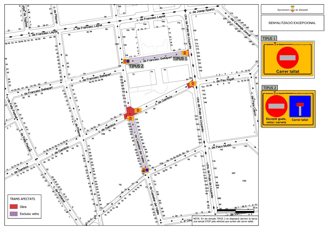 En els propers dies no es podrà aparcar, ni circular, al tram final dels carrers Francesc Bellapart i Gambús (tocant a la carretera de Prats). 
Asfaltaran també la cruïlla dels carrers Castellar i Gambús.
També quedarà tallat el carrer Castellar a l'alçada del carrer Sant Domènec