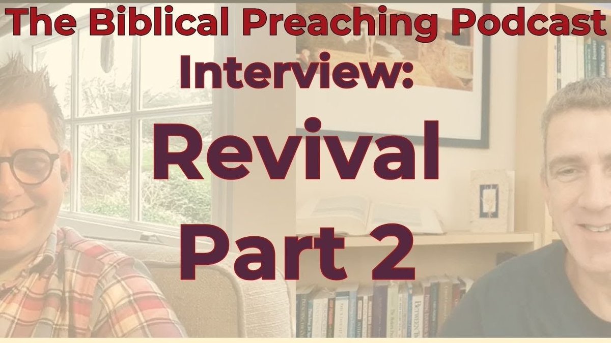 Peter Mead (@petermead) on Twitter photo Sneak preview… <a href="/welshjthomas/">Jonathan Thomas</a> on revival, part 2 is now available on YouTube. Jonathan is so helpful!
The Biblical Preaching Podcast - episode 5. <a href="/CorDeoUK/">Cor Deo</a> <a href="/realMChalmers/">Mike Chalmers</a>
youtu.be/TabeHU0Kc-g?si… Sneak preview… <a href="/welshjthomas/">Jonathan Thomas</a> on revival, part 2 is now available on YouTube. Jonathan is so helpful!
The Biblical Preaching Podcast - episode 5. <a href="/CorDeoUK/">Cor Deo</a> <a href="/realMChalmers/">Mike Chalmers</a>
youtu.be/TabeHU0Kc-g?si…