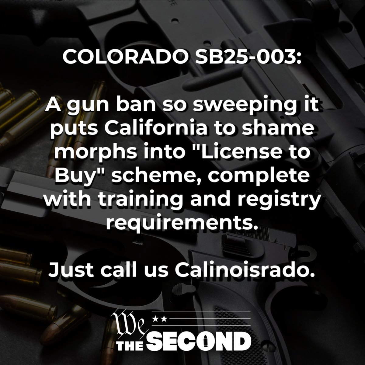 We The Second (@wethe2nd) on Twitter photo If California and Illinois gun control had a baby, you'd end up with this monstrous new version of SB25-003.
Get the scoop and take action here: wethesecondcolorado.com/sb25-003-updat…
#coleg #copolitics #2A If California and Illinois gun control had a baby, you'd end up with this monstrous new version of SB25-003.
Get the scoop and take action here: wethesecondcolorado.com/sb25-003-updat…
#coleg #copolitics #2A