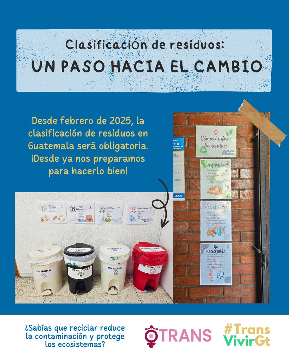 📌 En 2025, la clasificación de residuos en Guatemala será obligatoria. Desde OTRANS-RN y Clínica Transvivir GT nos preparamos para hacerlo bien.
🟢 Orgánicos 🍃 ⚪ Reciclables ♻️ ⚫ No reciclables 🚮
🌱 Reciclar reduce la contaminación y protege los ecosistemas. ¡Sumémonos!