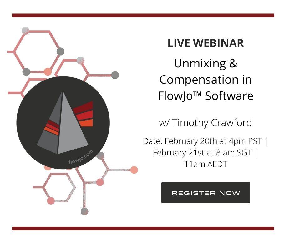 Sign up for our free webinar, Unmixing &amp; Compensation in FlowJo Software, Thursday, February 20th at 4pm PST | February 21st at 8am SGT | 11 am AEDT 
hubs.la/Q031Ylf-0
#flowjo #BDBiosciences