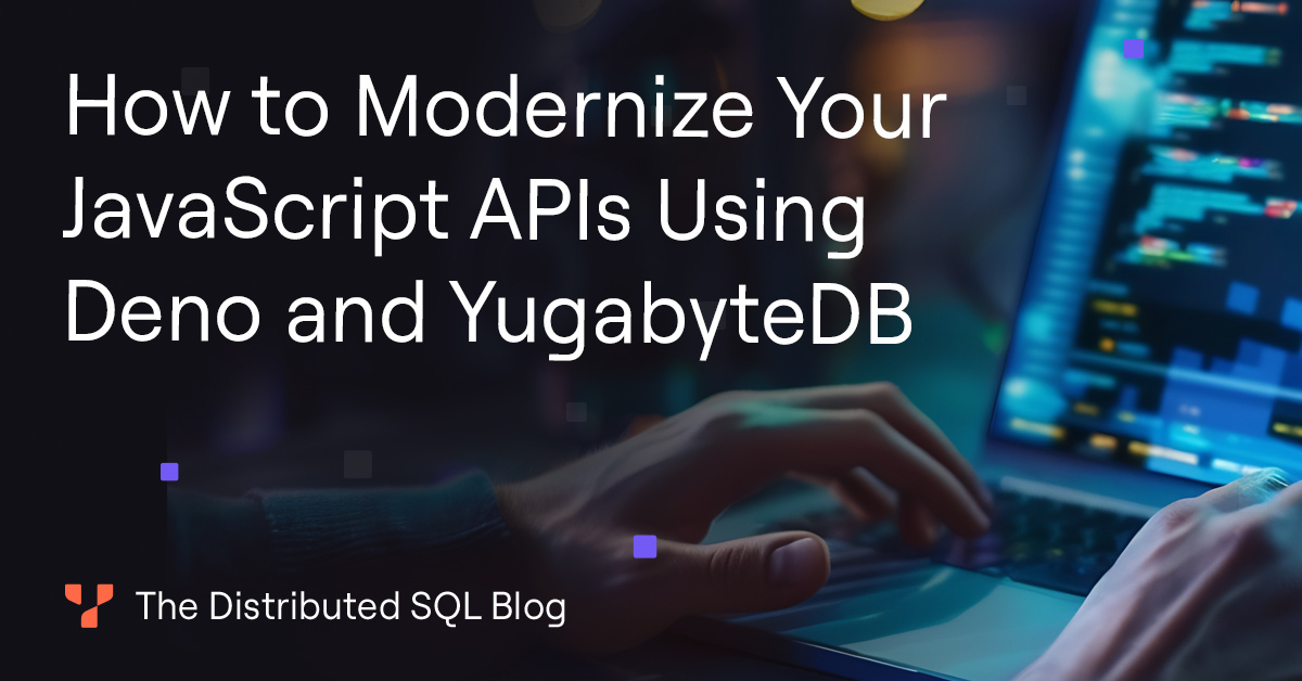 Check out this blog to discover how you can create a simple REST API using #Deno and #YugabyteDB.💡

hubs.la/Q036XRHQ0