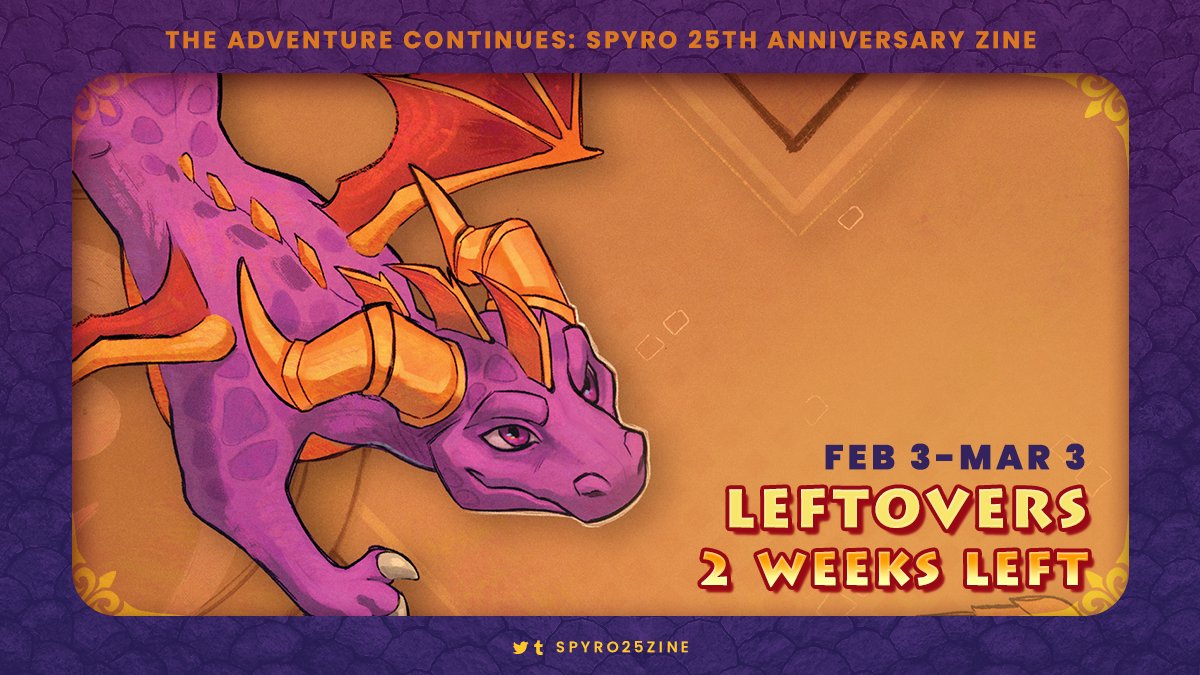 ✨ Leftovers for The Adventure Continues: A Spyro 25th Anniversary zine are open for two more weeks until March 3rd!

🛒 spyrozine.bigcartel.com
