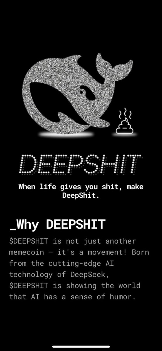 RiBa_2100's tweet photo. @100xAltcoinGems Imagine waking up in a few weeks, seeing #DeepShit 💩 100x’d, and realizing you ignored this tweet. First AI-generated memecoin by DeepSeek, and it’s already sending. Enjoy being a spectator. 🚀🤣

📌 @deepshit_cto
🔗 cu4tL3rQnmSDZ3BcafUgRgzL8rgsUCMst6vpzMApump https://t.co/yeYHLYzVOs