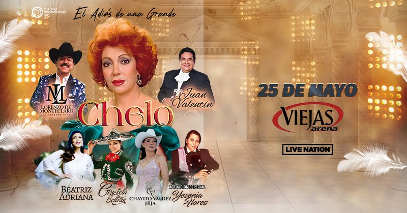 ¡Recién Anunciado! El Adiós de una Grande - Un homenaje inolvidable a la legendaria Chelo. 
✨ En Viejas Arena el 25 de mayo 
✨ Boletos a la venta este 21 de febrero a las 10AM en Ticketmaster.com.