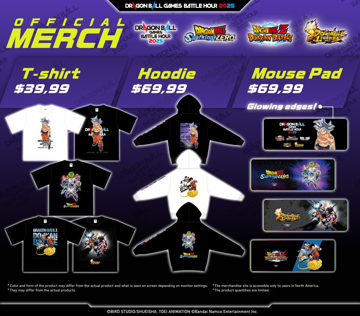 DRAGON BALL Games Battle Hour 2025 Official (@db_eventpj) on Twitter photo The DRAGON BALL Games Battle Hour 2025 tournament finals will continue in March!
store.bandainamcoent.com/games/brands/d…
To commemorate the finals, DRAGON BALL Games Battle Hour 2025 official merchandise will be available for online purchase for a limited time. 
They will only be available The DRAGON BALL Games Battle Hour 2025 tournament finals will continue in March!
store.bandainamcoent.com/games/brands/d…
To commemorate the finals, DRAGON BALL Games Battle Hour 2025 official merchandise will be available for online purchase for a limited time. 
They will only be available