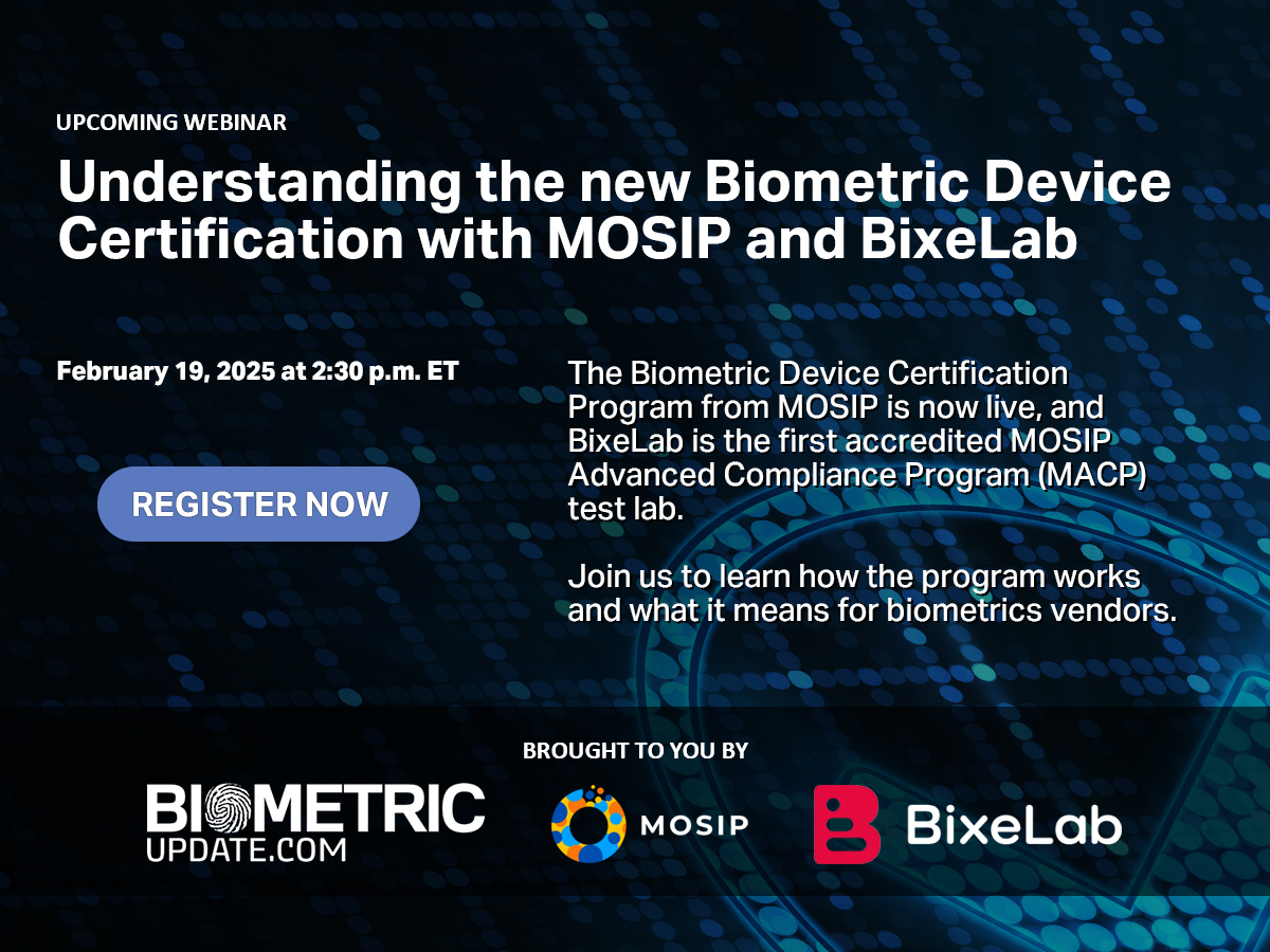 BiometricUpdate's tweet image. Join us for an online discussion this week: 

Understanding the new Biometric Device Certification with MOSIP and BixeLab

Wednesday at 2:30pm EST. Register today.

#biometrics #certification #MOSIP

us02web.zoom.us/webinar/regist…
