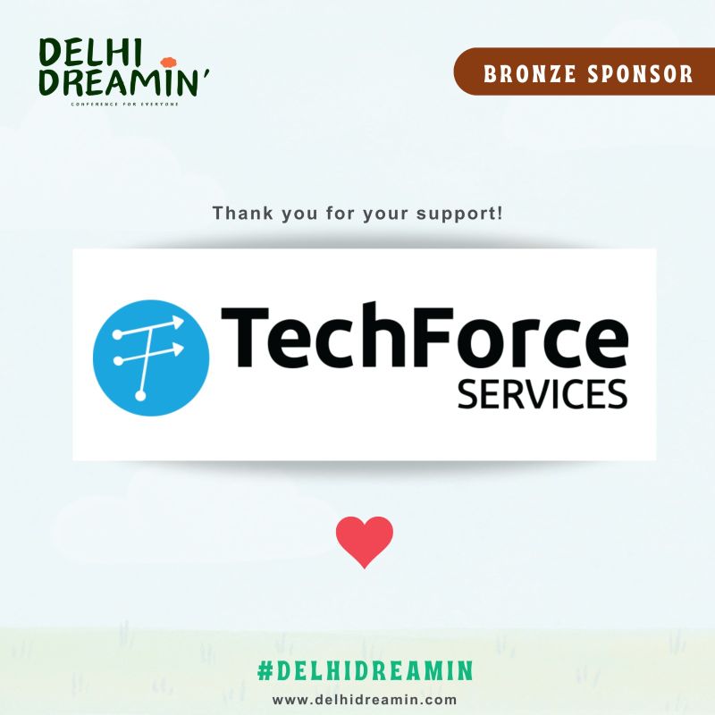 Our heartfelt gratitude goes to TechForce Services for sponsoring Delhi Dreamin' 2025 🎉

Stay tuned for more updates!

📅 𝟭𝘀𝘁 𝗠𝗮𝗿𝗰𝗵 |📍𝗗𝗔𝗜𝗖, 𝗗𝗲𝗹𝗵𝗶

#DelhiDreamin