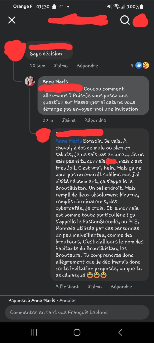 Que faire à 1h30 du matin ? Répondre à un brouteur qui, tel un benêt, a été démasqué au 1er commentaire. Je n'attendrai jamais le Maître en la matière, le seul et unique <a href="/Metabrouteur/">Métabrouteur</a>, mais disons que je me suis assez bien amusé 😁