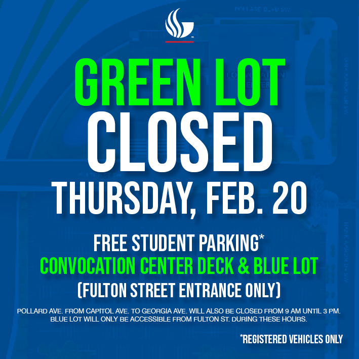 GSUParking's tweet photo. Green Lot at Center Parc Stadium closed Thurs., Feb. 20. Free student parking for registered vehicles available in the Convocation Center Deck and Blue Lot. Pollard Ave from Capitol to Georgia will also be closed. From 9 am-3 pm, Blue Lot will only be accessible from Fulton St. https://t.co/3WpgrJ2e0k