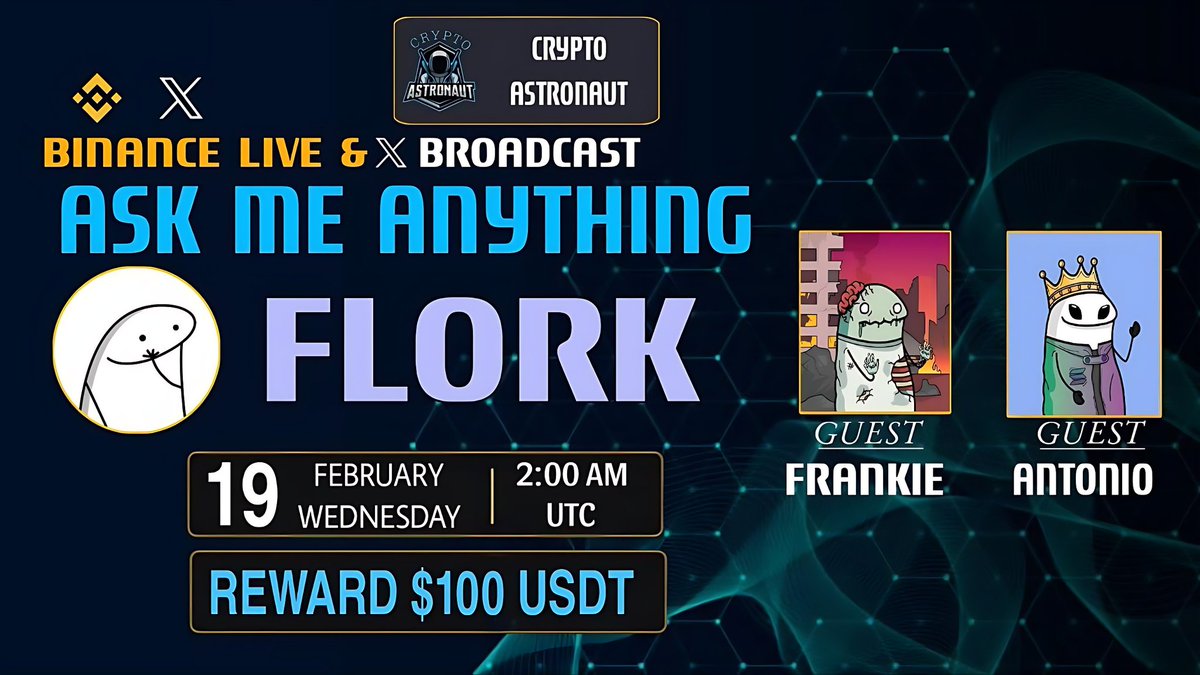 We are pleased to Announce our next AMA! With #FLORK

🔶𝗕𝗜𝗡𝗔𝗡𝗖𝗘 𝗟𝗜𝗩𝗘 🔶

🎁Reward: $100 USDT

🏠Venue: binance.com/live/video?roo…

📆Date: 19th February 2025

🕒Time: 2:00 AM UTC 

🔰Rules
Follow <a href="/CryptoAs_TW/">CRYPTO ASTRONAUT</a> &amp; <a href="/florkcto/">Flork</a>

💠  Like,Retweet &amp; Follow