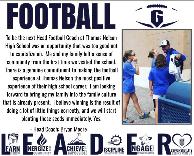 We are thrilled to introduce Coach Bryan Moore as the new Head Football Coach at Thomas Nelson High School! With over 20 years of coaching experience, including 5 years as a head coach, Coach Moore brings a wealth of knowledge and leadership to our program.  Go, Generals! YES!