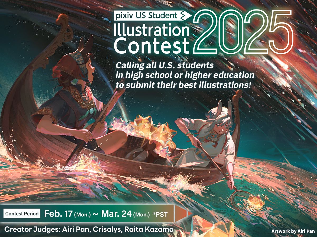 The #pixiv US Student Illustration Contest 2025 has officially begun! 🎨✨
Open to students in the US, submit your original works and showcase your talent! 🌎

🗓️ Feb 17, 2025 - Mar 24, 2025 (PST)
🏆 Tags:
College: #uscollege2025
High School: #ushs2025

Use these tags to submit