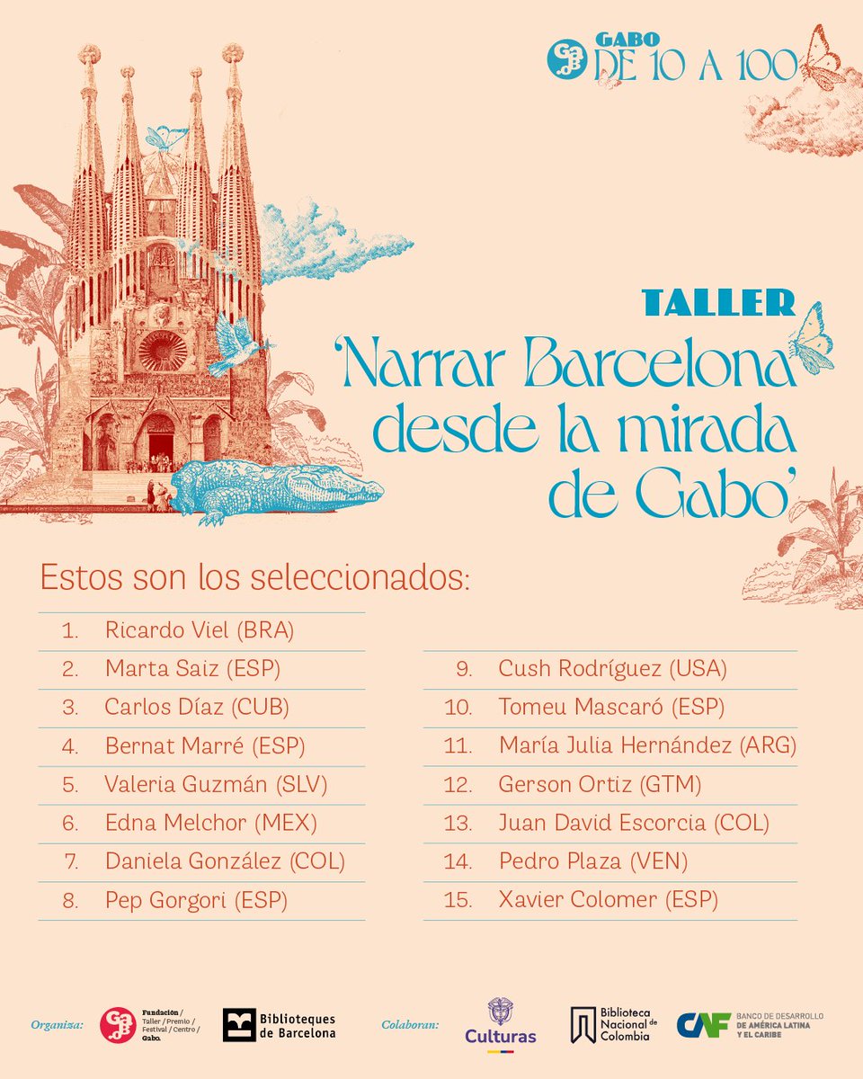 ¡Barcelona los espera! 🇪🇸

La Fundación Gabo, con el apoyo de <a href="/BibliotecaNalCo/">Biblioteca Nacional de Colombia</a>, <a href="/BibliotequesBCN/">BibliotequesBCN</a>, <a href="/bgarciamarquez/">Biblioteca Gabriel García Márquez</a>, <a href="/mincultura/">MinCultura Colombia</a> y <a href="/AgendaCAF/">CAF</a>, anuncia los seleccionados para el taller 'Narrar Barcelona desde la mirada de Gabo'.

Periodistas y narradores iberoamericanos