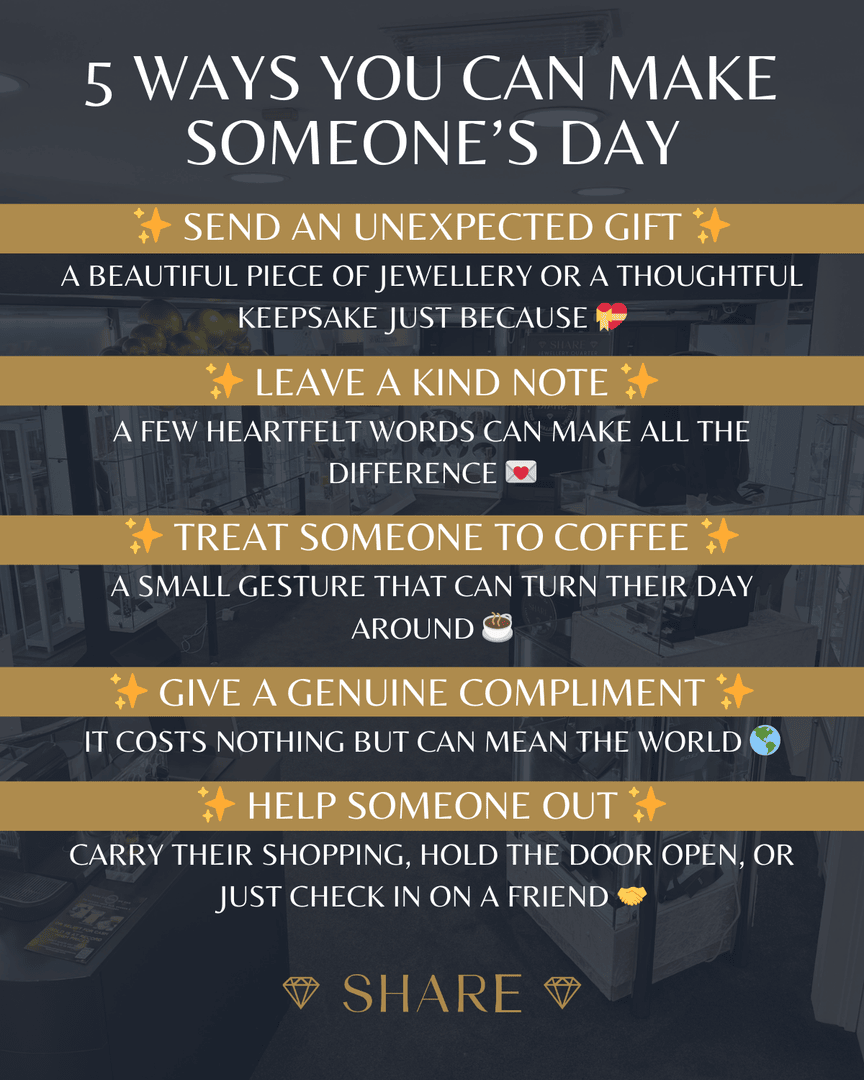 💛 Celebrate Random Acts of Kindness Day! 💛

A little kindness goes a long way, and this week is the perfect time to make someone’s day! Here are some simple ways to spread a little joy:

📍 58 Street Lane, Leeds, LS8 2DQ
📞 0113 268 5066
💻 sharejewellers.com