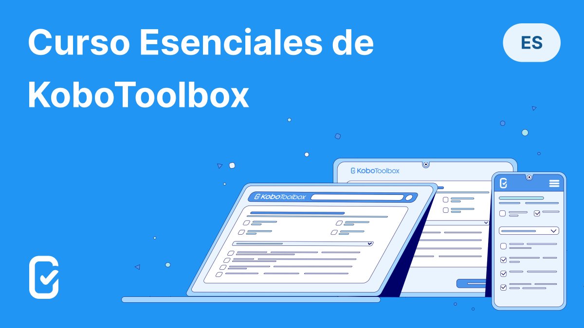 ¡El curso KoboToolbox Essentials estará disponible muy pronto en Español! 

Aprenderás sobre recolección y gestión de datos, y todo el material es en español, incluyendo ejercicios y subtítulos en los videos.

Suscríbete al boletín de KoboToolbox Academy: ee.kobotoolbox.org/x/hUNHhDX9