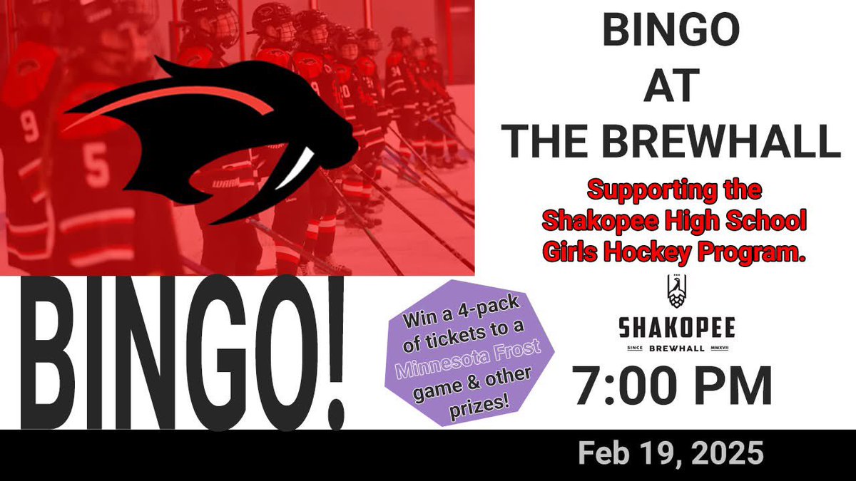 Bingo  at The Brewhall!

Come support the Girls Hockey team on Wednesday @ 7pm—you’ll have a chance to win some great prizes, including a 4-pack of tickets to an upcoming <a href="/PWHL_Minnesota/">x - Minnesota Frost</a> game!