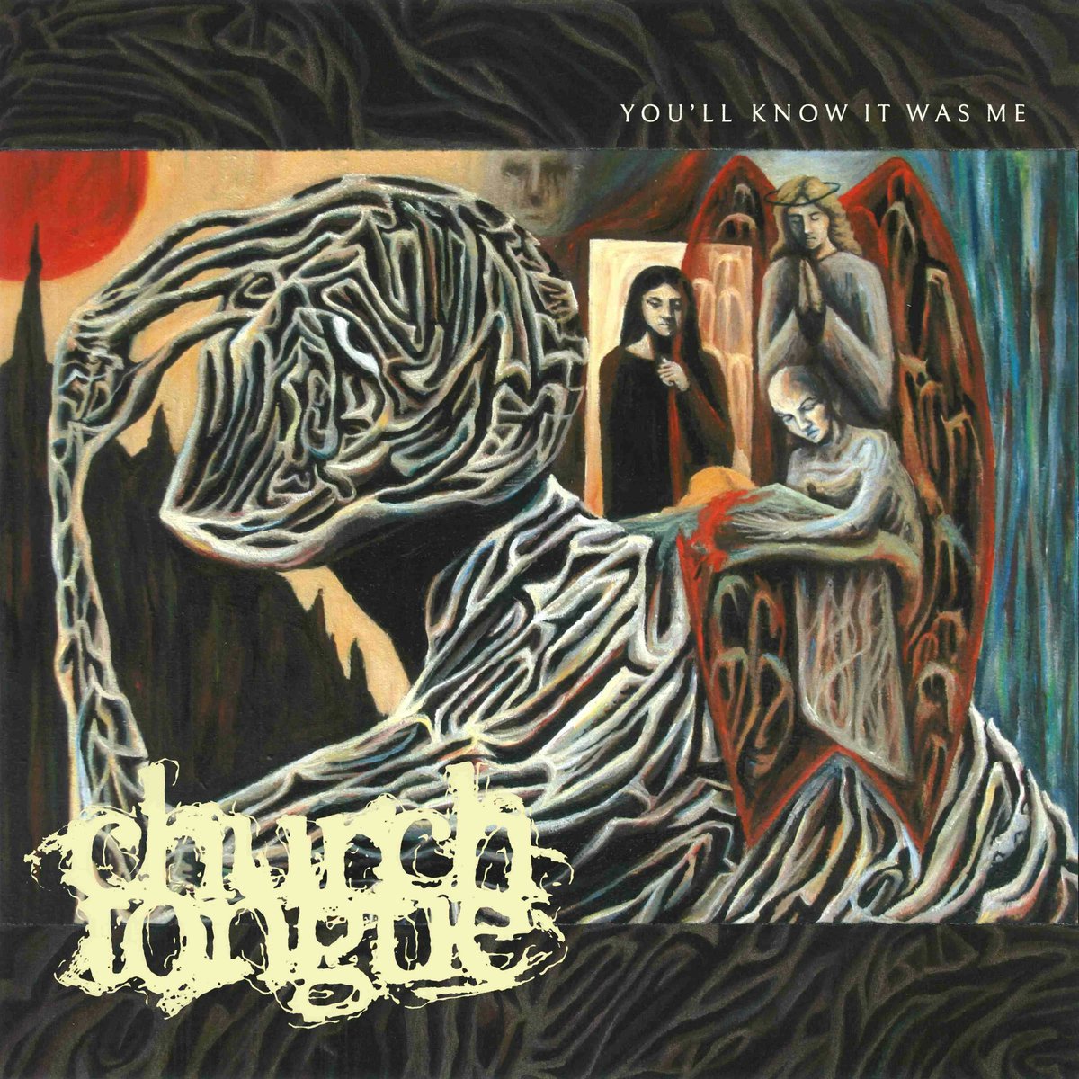 Church Tongue - You'll Know It Was Me (2025)