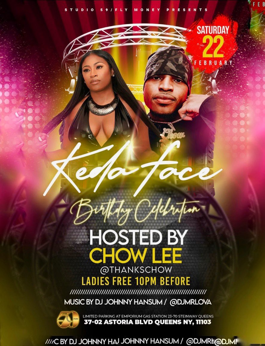 Keda Face (@kedaface) on Twitter photo This Saturday February 22nd Come Out And Celebrate My Official Birthday Party At @studio59lounge Hosted By Long Island Own <a href="/thankschow/">CHOW LEE 🥢</a> With Music By @djjohnnyhansum And @djmrlova. LADIES FREE BEFORE 10pm 🎥 💸🍾
#YoungOprah👑 #FlyMoneyInc #Studio59lounge #AllIn1 This Saturday February 22nd Come Out And Celebrate My Official Birthday Party At @studio59lounge Hosted By Long Island Own <a href="/thankschow/">CHOW LEE 🥢</a> With Music By @djjohnnyhansum And @djmrlova. LADIES FREE BEFORE 10pm 🎥 💸🍾
#YoungOprah👑 #FlyMoneyInc #Studio59lounge #AllIn1