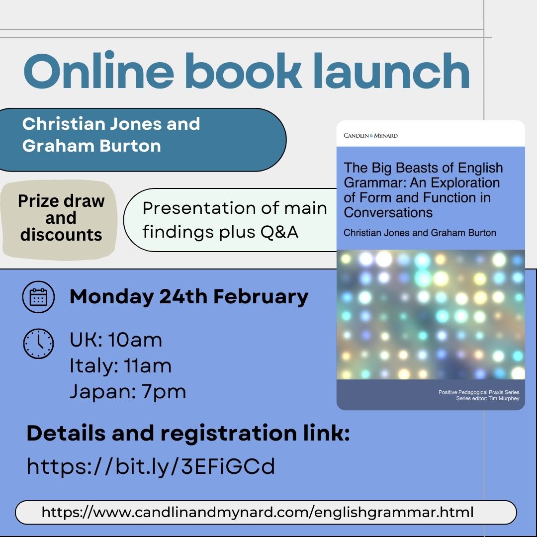 Candlin & Mynard (@candlinmynard) on Twitter photo Book Launch, Q&A, and Giveaway
Big Beasts of English Grammar by Christian Jones and Graham Burton
Monday 24th February (Zoom)
Registration and details: bit.ly/3EFiGCd
<a href="/ELTResearch/">Chris Jones</a> <a href="/grahburton/">Graham Burton</a> #englishgrammar #bigbeastsgrammar #booklaunch Book Launch, Q&A, and Giveaway
Big Beasts of English Grammar by Christian Jones and Graham Burton
Monday 24th February (Zoom)
Registration and details: bit.ly/3EFiGCd
<a href="/ELTResearch/">Chris Jones</a> <a href="/grahburton/">Graham Burton</a> #englishgrammar #bigbeastsgrammar #booklaunch