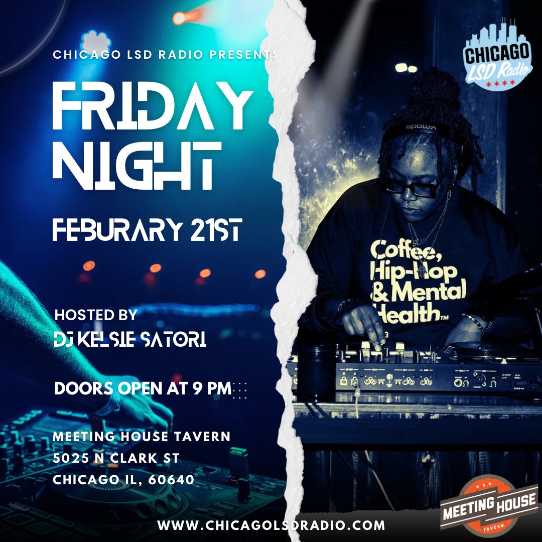 Meeting House Tavern (@meetinghousechi) on Twitter photo 🎧 This Friday at Meeting House Tavern!
DJ Kelsie Satori is stepping in for DJ Ca$h Era this Friday, February 21st, from 9 PM to 2 AM! 🪩 Ca$H Era will start March 7th!
🍹 $6 Tito’s Cocktails
🍺 $7.50 BIG Miller Lite Drafts
Produced by: <a href="/chicagolsdradio/">Chicago LSD Radio NFP.</a> 🎧 This Friday at Meeting House Tavern!
DJ Kelsie Satori is stepping in for DJ Ca$h Era this Friday, February 21st, from 9 PM to 2 AM! 🪩 Ca$H Era will start March 7th!
🍹 $6 Tito’s Cocktails
🍺 $7.50 BIG Miller Lite Drafts
Produced by: <a href="/chicagolsdradio/">Chicago LSD Radio NFP.</a>
