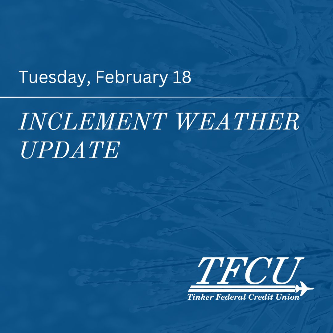 Out of an abundance of caution, all TFCU branches will have a delayed opening at 10 am on Tuesday, February 18, due to forecasted inclement weather.