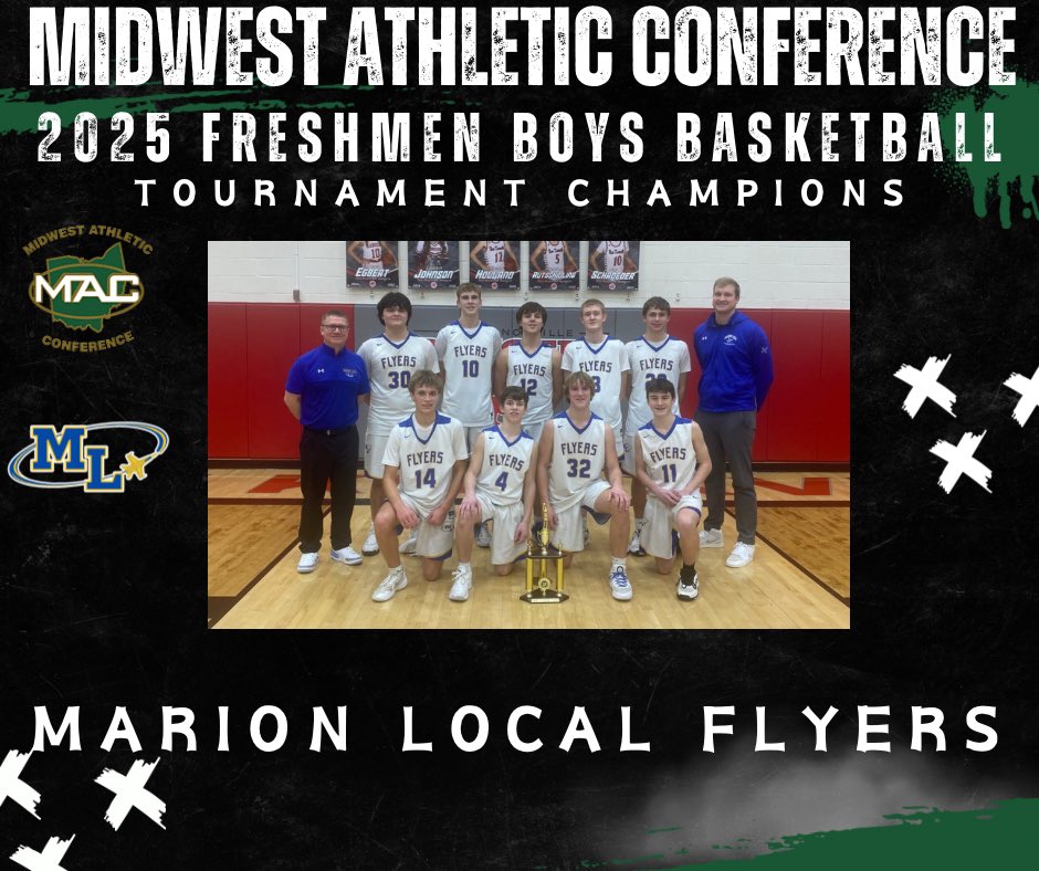 midwestathletic's tweet photo. Congratulations to the Marion Local Flyers for claiming the 2025 MAC Boys Freshmen Basketball Tournament Championship!! https://t.co/AjaLtl8jgM