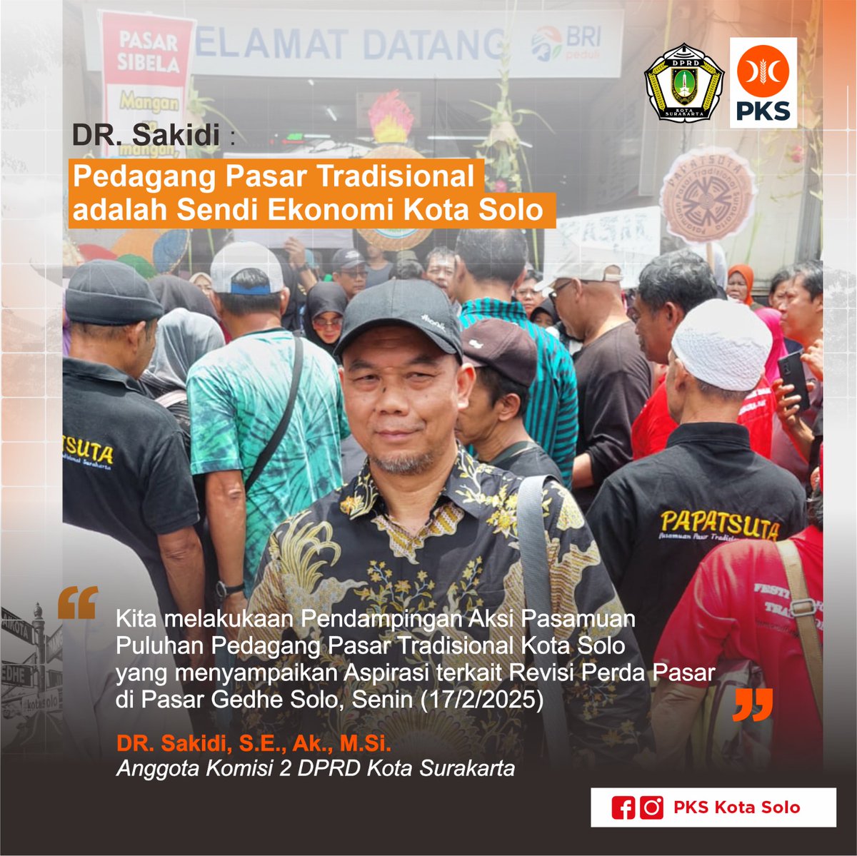 Legislator PKS Kota Solo. Dr. Sakidi: "Pedagang pasar tradisional adalah sendi ekonomi Kota Solo" <a href="/PEMKOT_SOLO/">pemkot solo</a> <a href="/FPKSDPRRI/">Fraksi PKS DPR RI</a> <a href="/pasarsolo/">Pasar Solo</a>