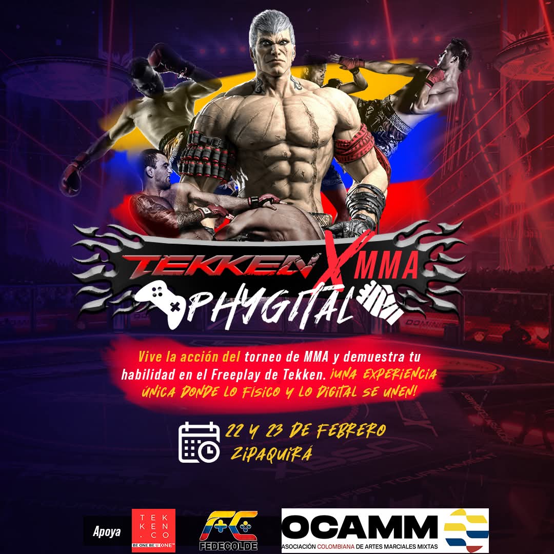 Vive la acción del torneo de #MMA y demuestra tu habilidad en el Freeplay de #Tekken. ¡Una experiencia única, dónde lo físico y lo digital se fusionan.

Fecha: 22 4 23 de febrero 
Lugar: Zipaquirá 

 <a href="/ocammcolombia/">OCAMM</a>
<a href="/fedecoldeNal/">Federación Colombiana de Deportes Electrónicos</a>
 
 #TekkenCo #TCo #Fedecolde  #ocamm