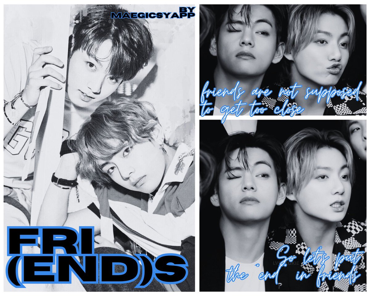 maegicsyapp's tweet image. Taekook lokal AU

𝗙𝗥𝗜(𝗘𝗡𝗗)𝗦

“Friends are not supposed to get too close, El.”
“So, let’s put the ‘end’ in friends, Al.”

By maegicsyapp