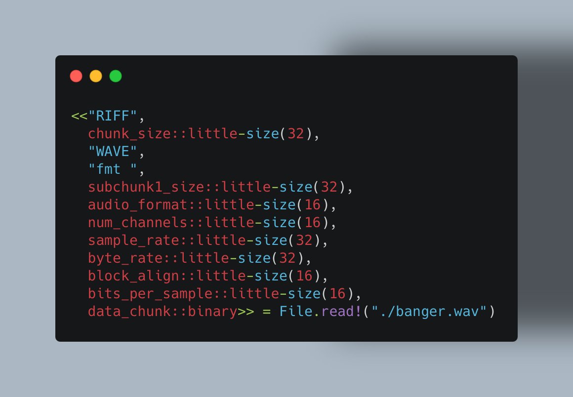 tylrbrkr's tweet image. Maybe the most amazing thing about Elixir to me pattern matching on binaries. Parsing a WAV file is almost as simple as writing down the file spec verbatim - look at this! #elixirlang