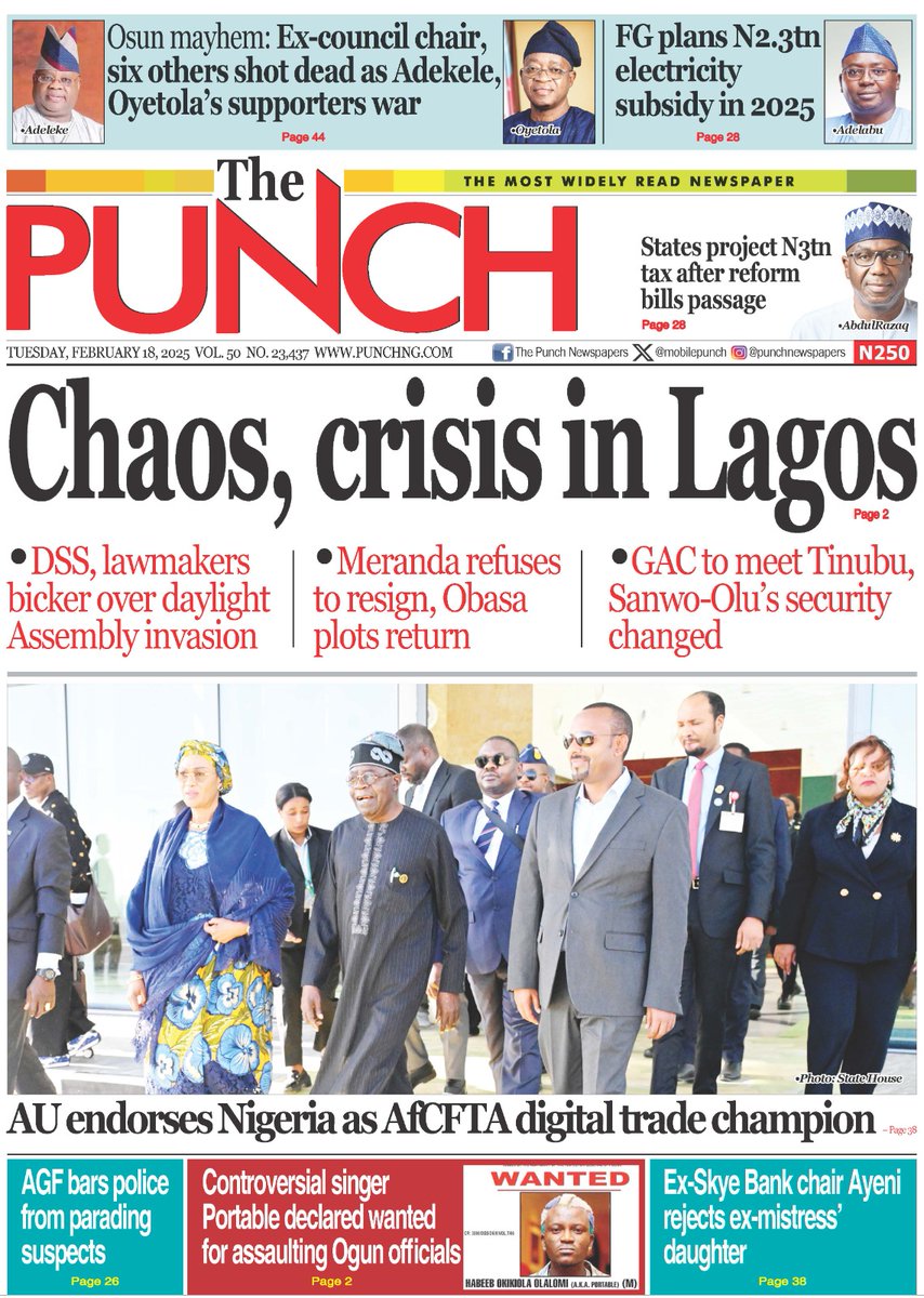 MobilePunch's tweet photo. Today's Biggest Headlines 

Here are some of the news that you shouldn’t miss this morning

1. Chaos, crisis in Lagos

=== https://t.co/Ba1L5Ptkwe

2. Osun mayhem: Ex-council chair, six others shot dead as Adekele, Oyetola’s supporters war

=== https://t.co/idE2ZPp34H

3. FG plans N2.3tn electricity subsidy in 2025

=== https://t.co/MCpoCyuBoG

4. States project N3tn tax after reform bills passage

=== https://t.co/WxEdKDPgli

5. AU endorses Nigeria as AfCFTA digital trade champion

=== https://t.co/wgOYQ3XUSt

6. AGF bars police from parading suspects

=== https://t.co/SiRETMDtx0

7. Controversial singer Portable declared wanted for assaulting Ogun officials

=== https://t.co/8lINB5eLok

8. Ex-Skye Bank chair Ayeni rejects ex-mistress’ daughter

=== https://t.co/h1rmk0HvuJ

9. $23bn refinery biggest risk of my life – Dangote

=== https://t.co/WkVf2bHHA7

10. Fasuba, Ogunkoya warn against over-reliance on NCAA athletes

=== https://t.co/weeAJg4OkK

For more updates, kindly follow our page>>> https://t.co/XHVBSaNf3J