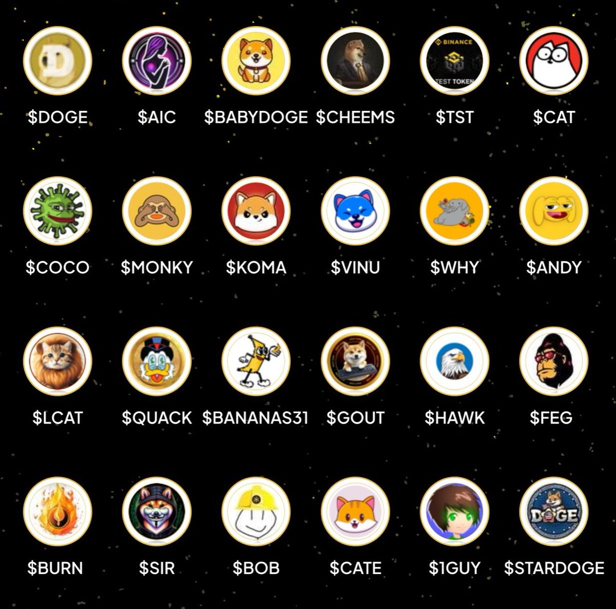 WhaleSatoshi's tweet photo. Which base memecoin has your vote?
$DOGE
$AIC
#BABYDOGE
$CHEEMS
$TST
$CAT
$COCO
$MONKY
$KOMA
$VINU
$WHY
$ANDY
$LCAT
$QUACK
#BANANAS31
$GOUT
$HAWK
$FEG
$BURN
$SIR
$BOB
$CATE
#1GUY
#STARDOGE https://t.co/l7WhPuFdiY