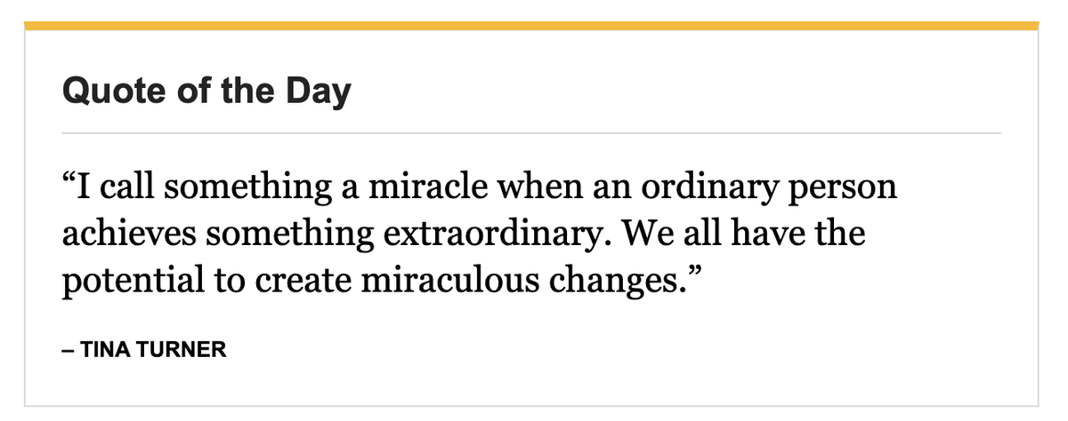 “I call something a miracle when an ordinary person achieves something extraordinary. We all have the potential to create miraculous changes.”
​
– Tina Turner