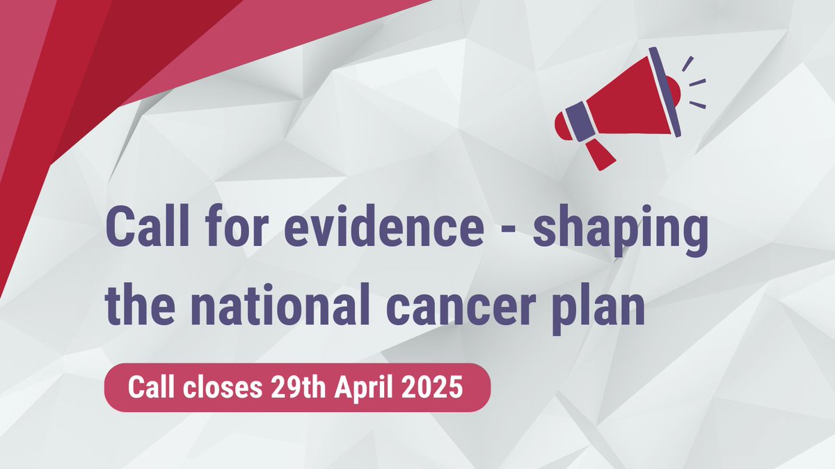 Call for evidence seeks views from individuals, professionals and organisations to inform the development of the government’s national cancer plan for England.

This call for evidence closes at 11:59pm on 29 April 2025 ⏰ ow.ly/4LnI50UTmyG