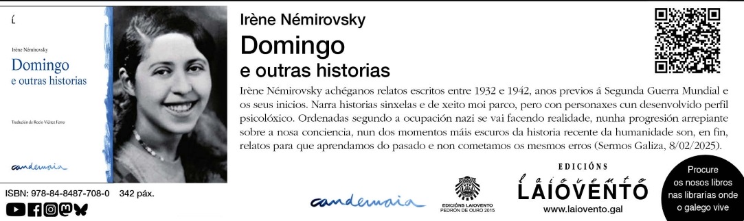 No web de #Laiovento xa lle podedes botar un ollo aos relatos de Irène Némirovsky DOMINGO E OUTRAS HISTORIAS, traducidos por Rocío Viéitez na Colección Candemaia. Tamén podedes ler o limiar de Daniel Asorey e o comezo do primeiro relato
laiovento.gal/CATALOGO/1368/…