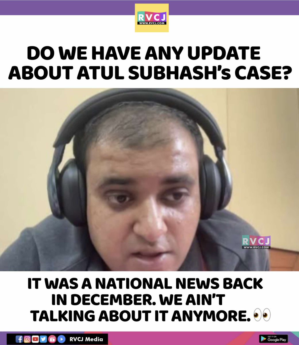 RVCJ_FB's tweet photo. Atul Subhash's case https://t.co/E0jt4bJHdl