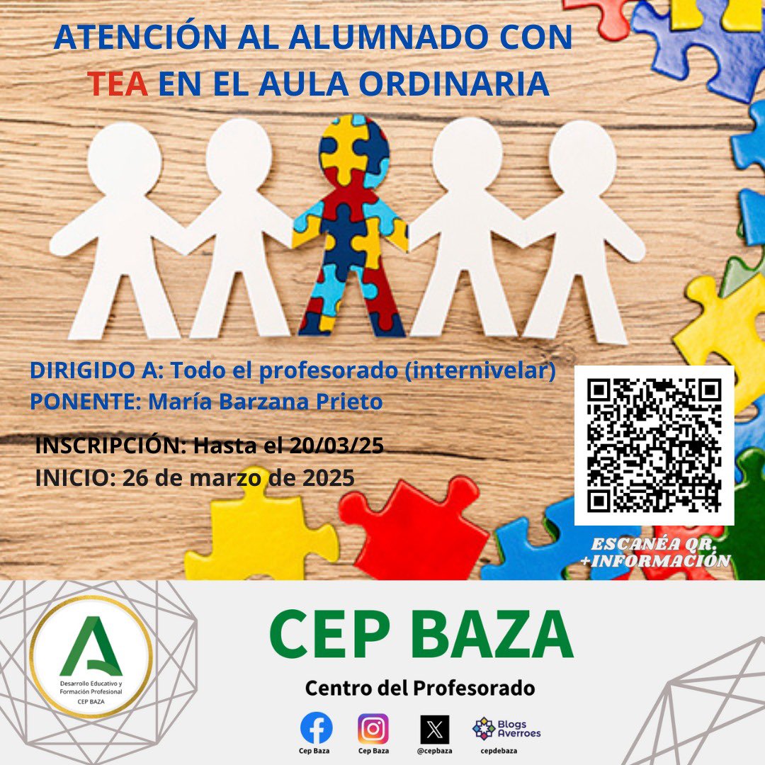 📢 *CURSO SEMIPRESENCIAL* : "ATENCIÓN AL ALUMNADO CON TEA EN EL AULA ORDINARIA" 

🗓️ *Plazo inscripción:* hasta el 20 de marzo de 2025 

📅 *Fecha de realización:*  26/03/2025 AL 24/04/2025

🏛️ *Lugar de realización* : CEP de Baza 

📝 **INSCRIPCIONES:* bit.ly/4hVVe2x