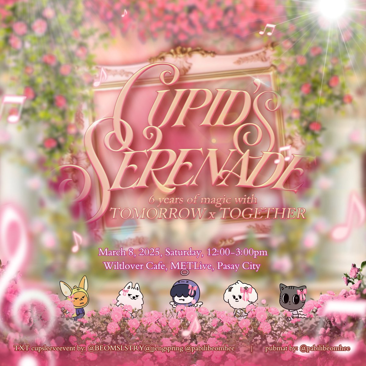 BEOMlSTRY's tweet photo. 💌 MOAs, Cupid has a message! 💌

Celebrate 6 magical years with TXT 🌹✨ 

🔗 Register here: https://t.co/10UrV6SYVr
📅 March 8, 2025 | 📍 Wiltover Cafe, MET Live, Pasay City

Spots are limited—let Cupid’s arrow lead you to the celebration! 🎶💕

#CupidsSerenade 
#6YearsWithTXT https://t.co/XKaED1fQQk