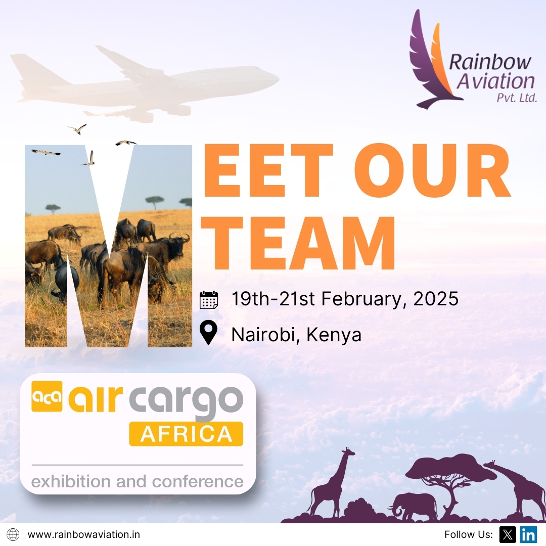 Rainbow Aviation will be participating in Air Cargo Africa 2025, taking place in Nairobi, Kenya, from Feb 19th to 21st, 2025, at The Sarit Expo Centre.

Looking forward to connecting with you tomorrow! Our team will be present there.

#aircargoafrica2025 #aircargo #aircargoevent