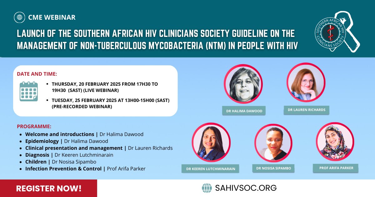 Join this webinar on the Southern African HIV Clinicians Society guideline on the management of non-tuberculous mycobacteria (NTM) in people with HIV (PWH) Register here bit.ly/4i1oeFp for this Thursday,  and here bit.ly/3EAgifU  for Tuesday, 25 February 2025