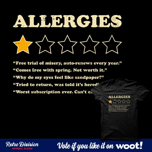 DivisionRetro's tweet photo. "Allergies Review" is up for voting on @woot 's #spring #derby! If you #like it and want to #help me a lot, please vote here: https://t.co/GKfYivWJp2
#Thanks, you are #awesome!
#woot #shirt #shirtwoot #allergies #allergy #review #productreview #springshirt #allergic #club https://t.co/A7PVtxWm3p
