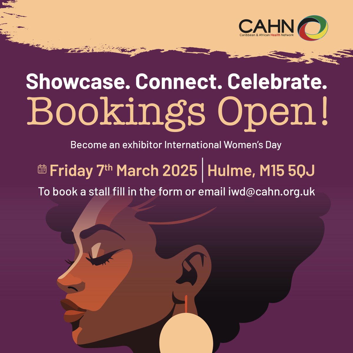 Caribbean & African Health Network (@cahn_uk) on Twitter photo Showcase. Connect. Celebrate.
Don’t miss the chance to exhibit at our #InternationalWomensDay 2025 in Manchester. Connect with 300+ attendees, and share your brand.
Register here portal.cahn.org.uk/stallbookingsI… or email iwd@cahn.org.uk. Showcase. Connect. Celebrate.
Don’t miss the chance to exhibit at our #InternationalWomensDay 2025 in Manchester. Connect with 300+ attendees, and share your brand.
Register here portal.cahn.org.uk/stallbookingsI… or email iwd@cahn.org.uk.