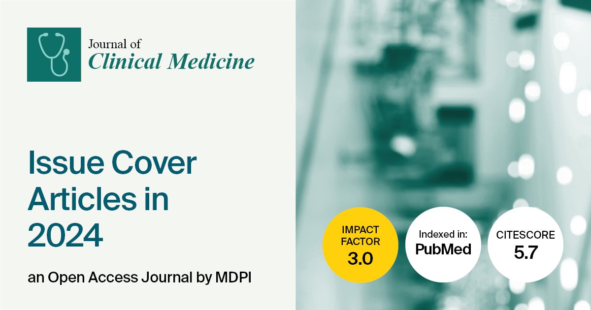 JCM_MDPI's tweet photo. #mdpijcm
📢🌟Calling for Reading🌟
#Issue_Cover Articles in 2024 (II)
https://t.co/5iANskWNID https://t.co/Ztg7zVcU5C